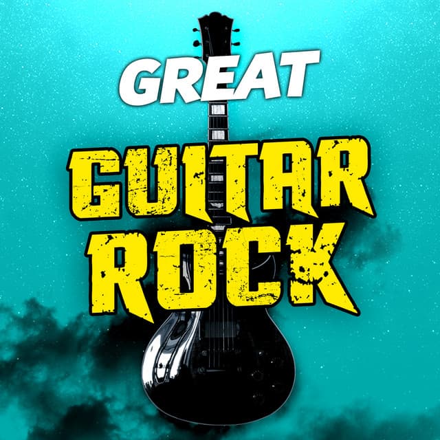 Great Guitar Rock - Best Guitar Songs