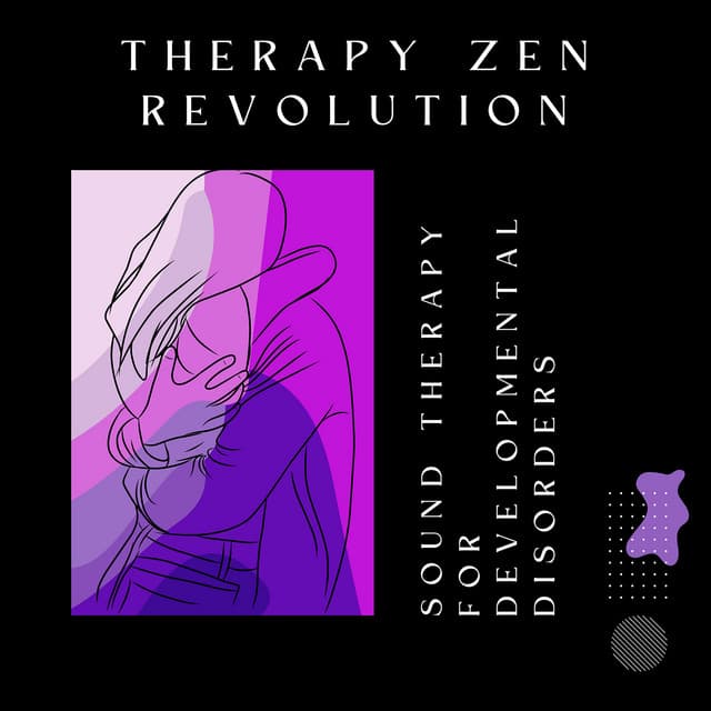 Sound Therapy for Developmental Disorders - Therapy Zen Revolution
