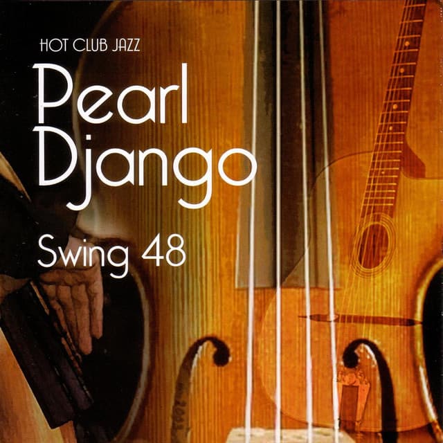 Swing 48 - Pearl Django