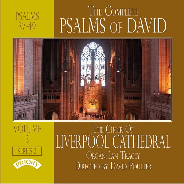 The Complete Psalms of David, Series 2, Vol. 3 - Liverpool Cathedral Choir