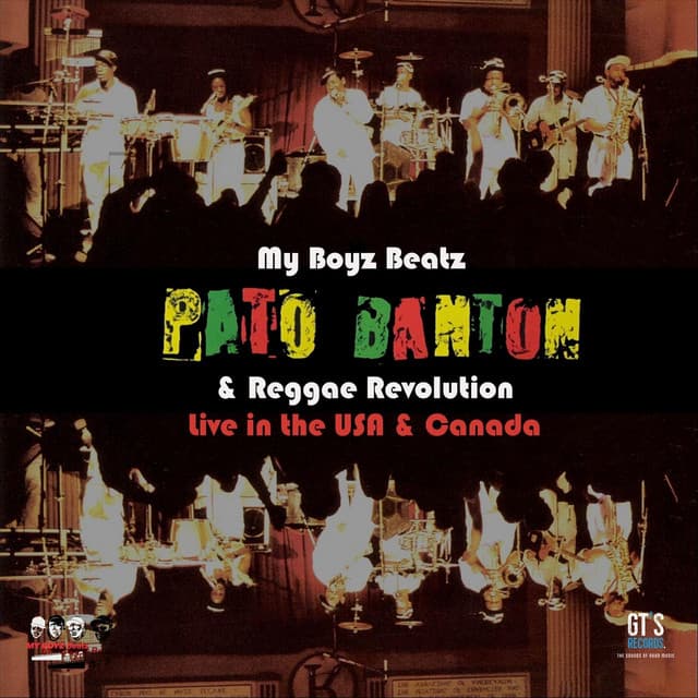 My Boyz Beatz, Pato Banton & the Reggae Revolution - My Boyz Beatz