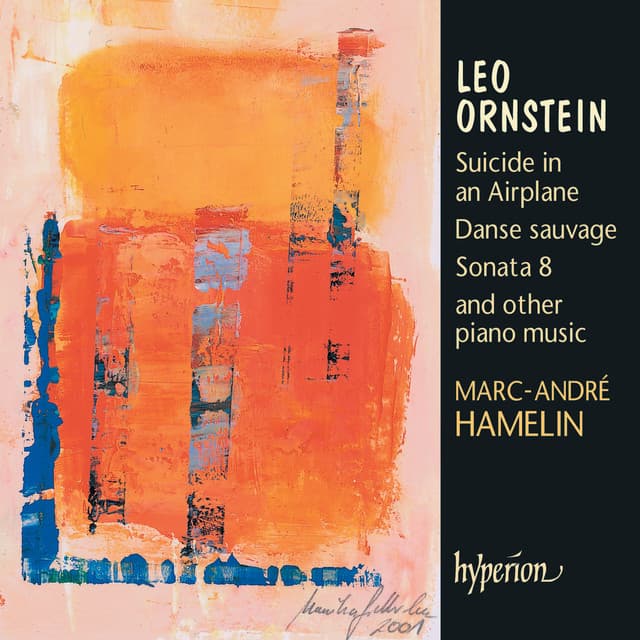 Leo Ornstein: Piano Music - Leo Ornstein
