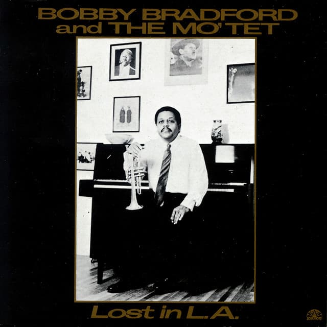 Lost In L. A. - Bobby Bradford