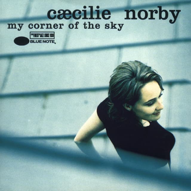 My Corner Of The Sky - Cæcilie Norby