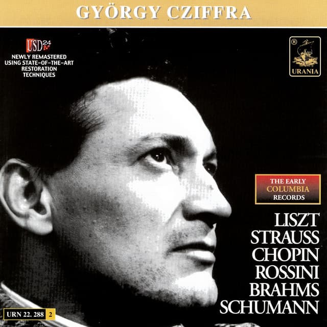 György Cziffra; the Early Columbia Records - György Cziffra