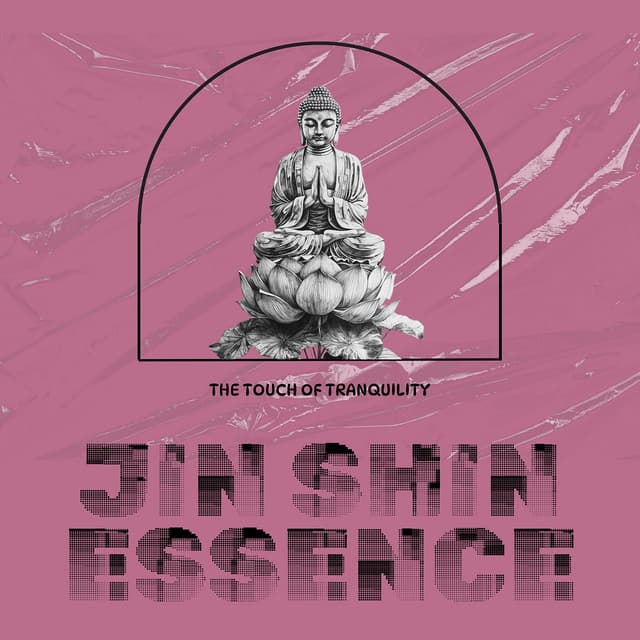 The Touch of Tranquility - Jin Shin Essence