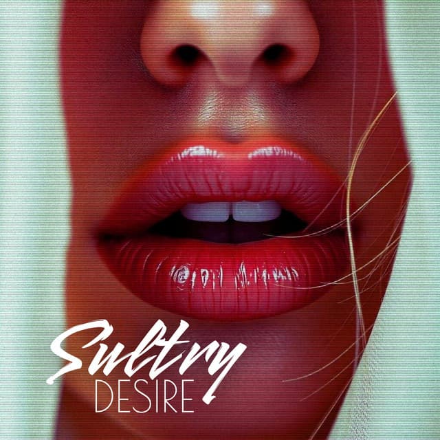 Sultry Desire: Heated Touch, Longing Gazes, Slow Caresses, Soft Kisses, Intimate Conversations - Instrumental Music Ensemble