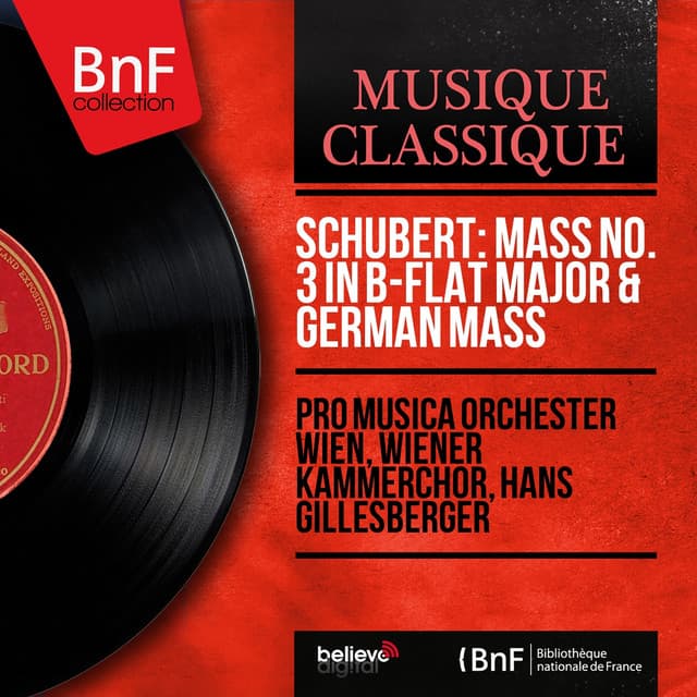 Schubert: Mass No. 3 in B-Flat Major & German Mass - Franz Schubert