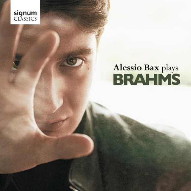 Alessio Bax plays Brahms - Johannes Brahms