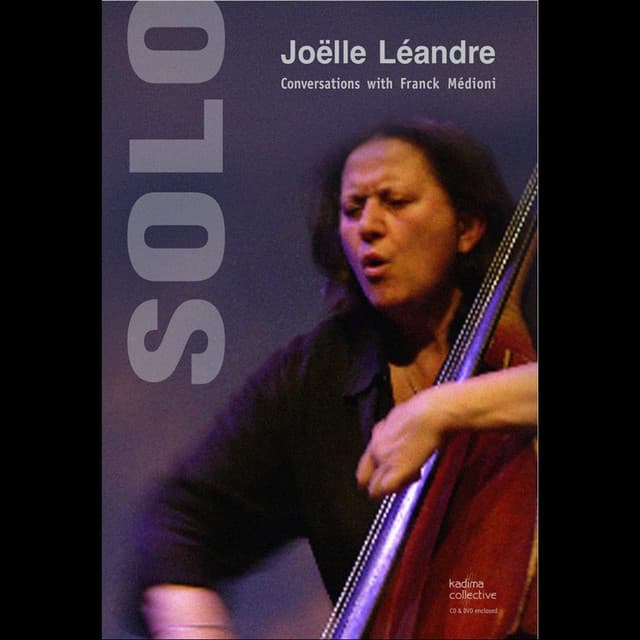 Solo - Joëlle Léandre