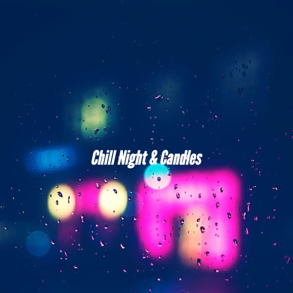 Chill Night & Candles - Morning Calm Playlist