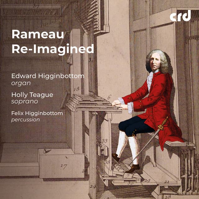 Rameau Re-Imagined - Jean-Philippe Rameau