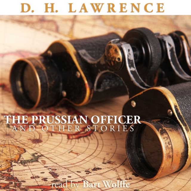 The Prussian Officer and Other Stories - Bart Wolffe