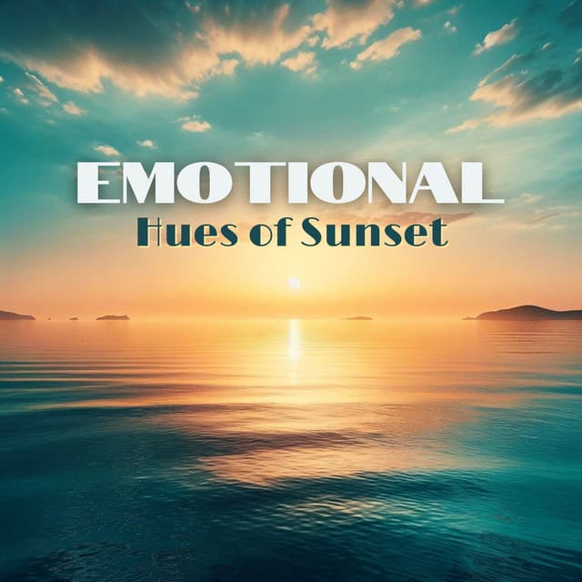 Emotional Hues of Sunset: Deep Chill Out House, Deep Rest, Positive Mood - Ibiza DJ Rockerz