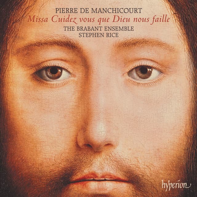 Manchicourt: Missa Cuidez vous que Dieu & Other Sacred Music - Pierre de Manchicourt