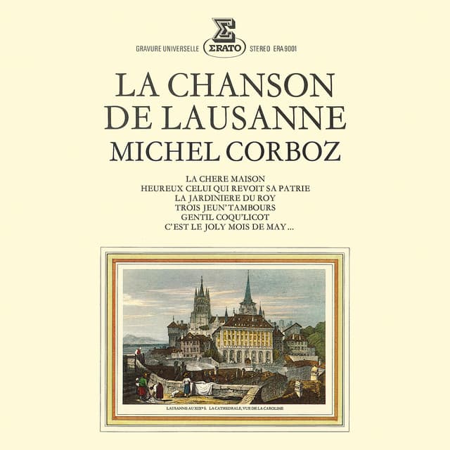 La Chanson de Lausanne - Michel Corboz