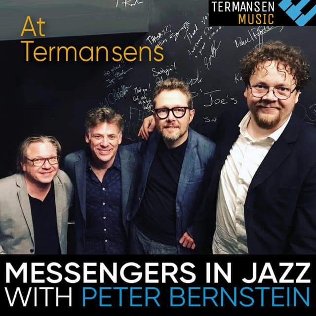 Messengers in Jazz with Peter Bernstein at Termansens - Peter Bernstein