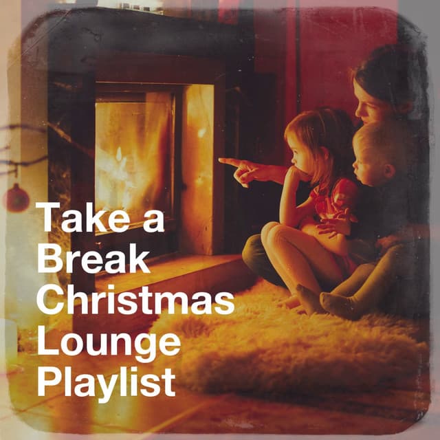 Take a Break Christmas Lounge Playlist - The Chillout Players