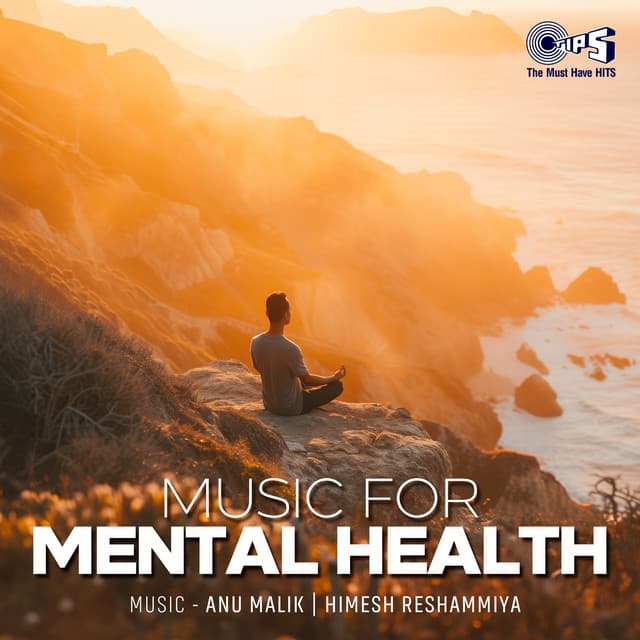 Music for Mental Health - Anu Malik