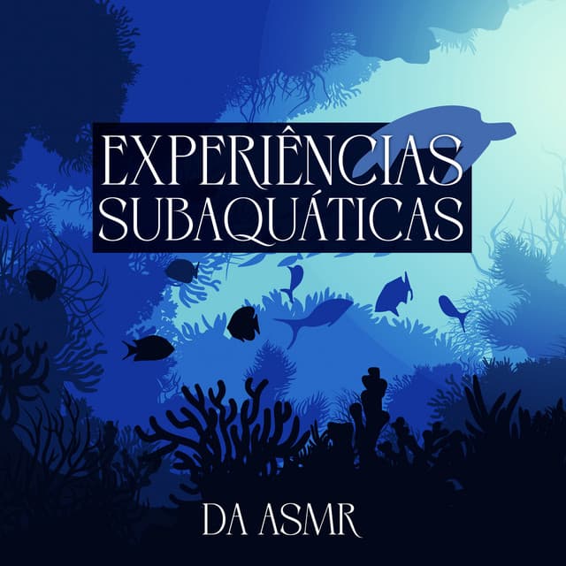 Experiências subaquáticas da ASMR - Mario ASMR Studio