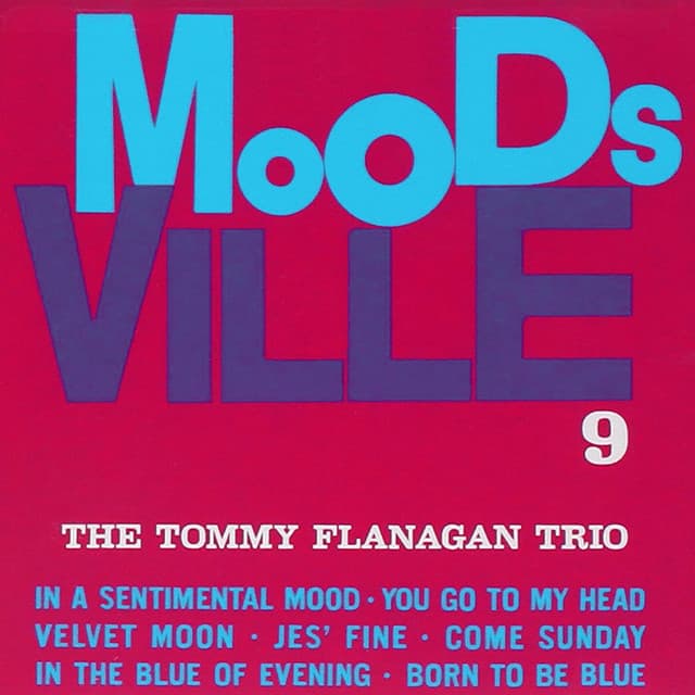 The Tommy Flanagan Trio - Moodsville, Vol. 9 - Tommy Flanagan