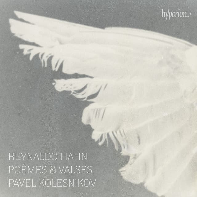 Hahn: Piano Music - Poèmes & Valses - Reynaldo Hahn