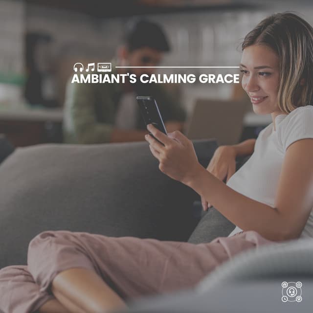 Ambiant's Calming Grace - Meditation Music Therapy