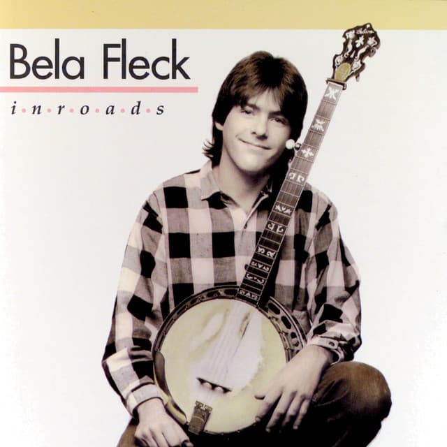 Inroads - Béla Fleck