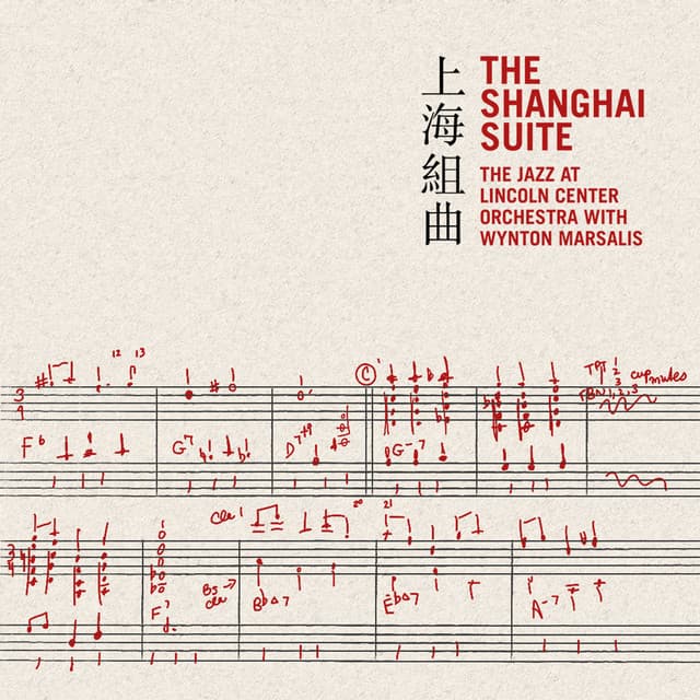 The Shanghai Suite - Jazz At Lincoln Center Orchestra