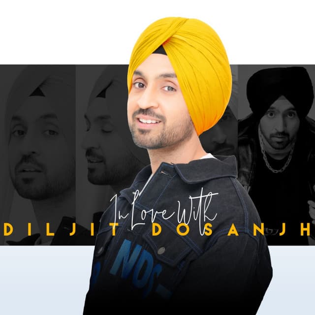 In Love With Diljit Dosanjh - Diljit Dosanjh