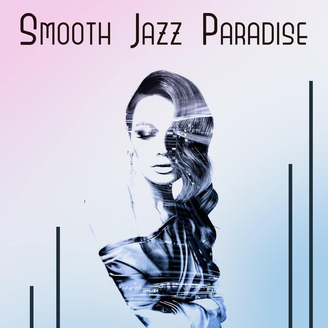 Smooth Jazz Paradise - Jazz Paradise Music Moment
