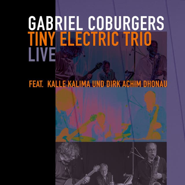 Gabriel Coburgers Tiny Electric Trio - Gabriel Coburger