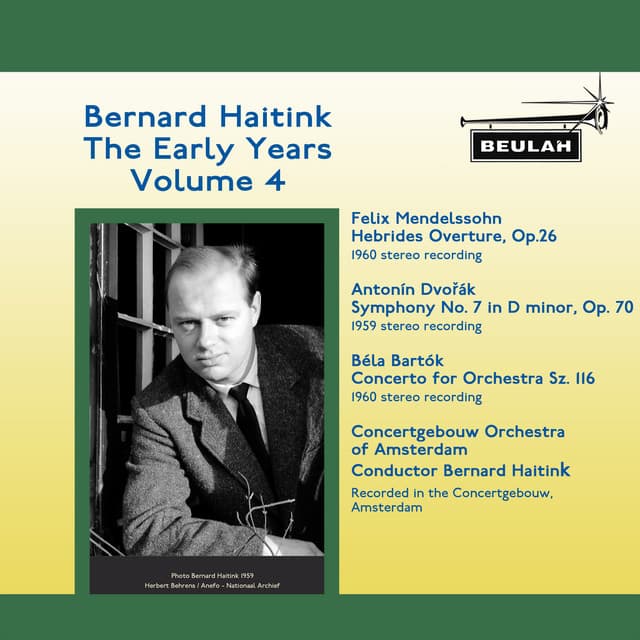 Bernard Haitink: The Early Years - Bernard Haitink