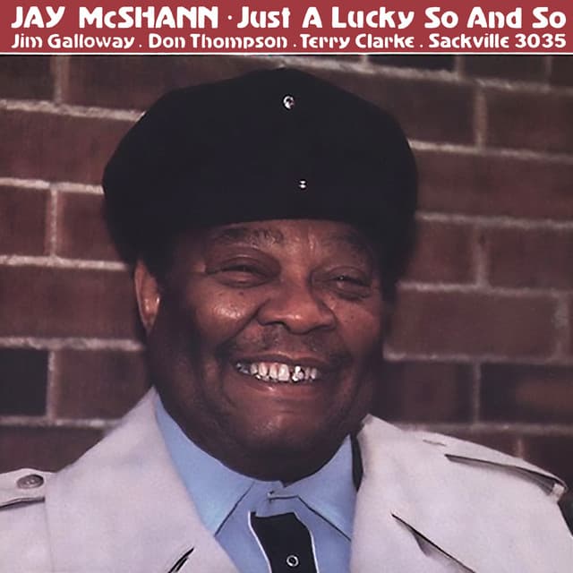 Just A Lucky So And So - Jay McShann