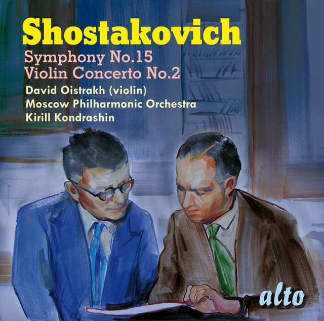 Shostakovich: Violin Concerto No. 2; Symphony No. 15 - Dmitri Shostakovich