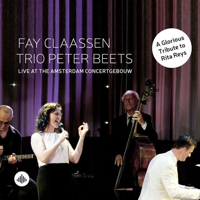Live at the Amsterdam Concertgebouw - Fay Claassen