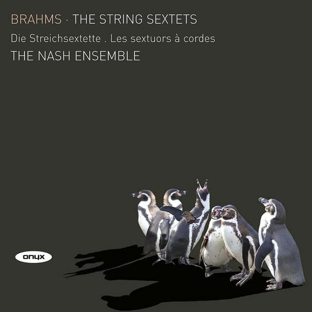 Brahms: The String Sextets - Johannes Brahms
