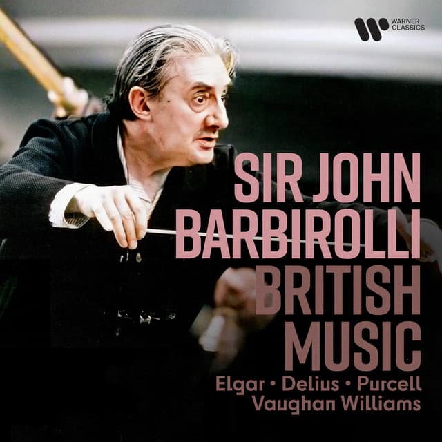 British Music. Elgar, Vaughan Williams, Delius, Purcell... - Sir John Barbirolli