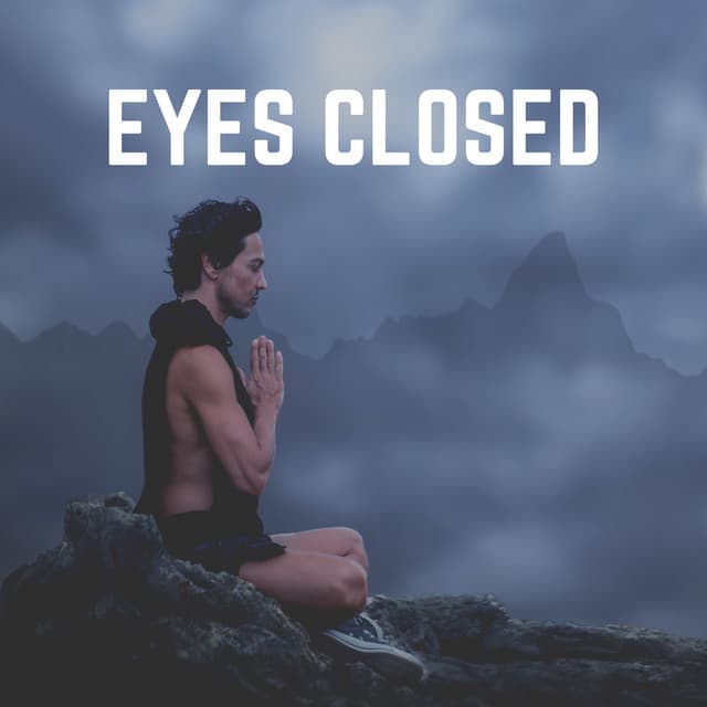 Eyes Closed - Transcendental Meditation