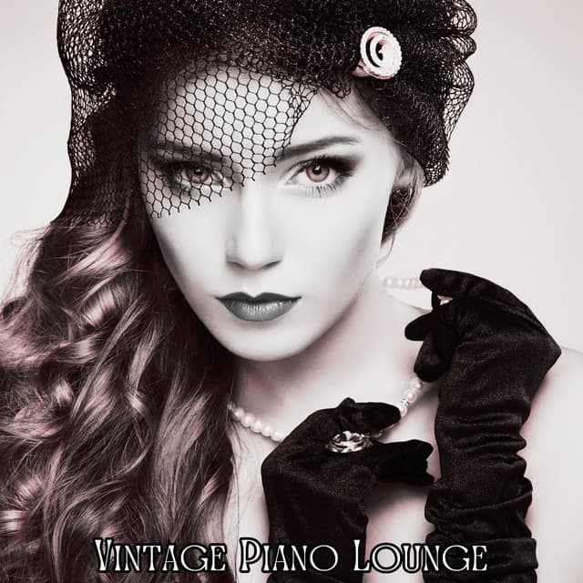 Vintage Piano Lounge: Relaxing Keys Playlist - Relaxing Classical Piano Music