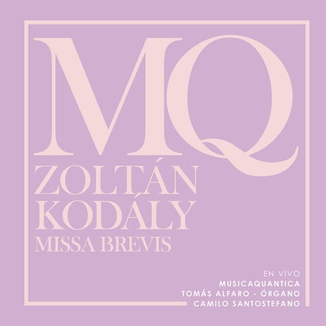 Zoltán Kodály: Missa Brevis - Zoltán Kodály