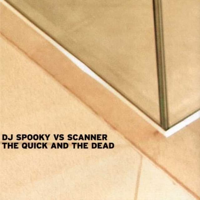 The Quick And The Dead - DJ Spooky