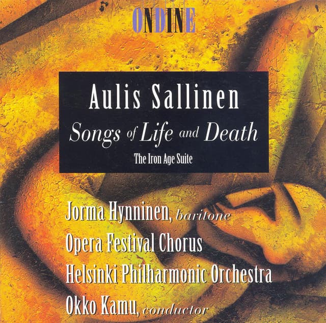 Sallinen, A.: Songs of Life and Death / The Iron Age Suite - Aulis Sallinen