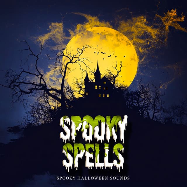 Spooky Spells - Spooky Halloween Sounds