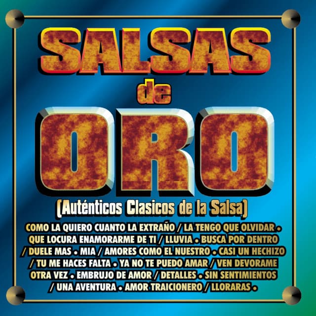 Salsas de Oro - Auténticos Clásicos de la Salsa - El Inspector De La Salsa