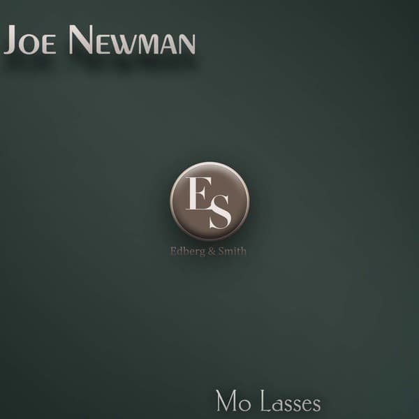 Mo Lasses - Joe Newman