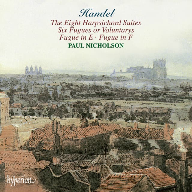 Handel: The 8 Great Suites for Harpsichord - George Frideric Handel