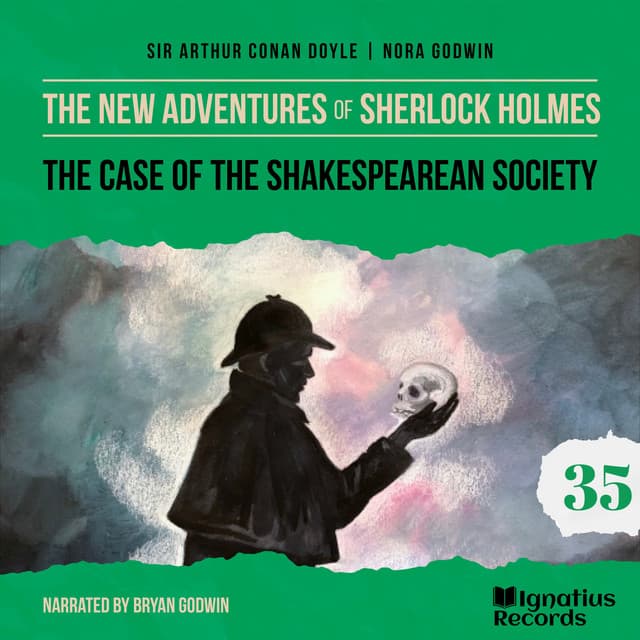 The Case of the Shakespearean Society - The New Adventures of Sherlock Holmes