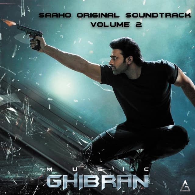 Saaho, Vol. 2 - Ghibran