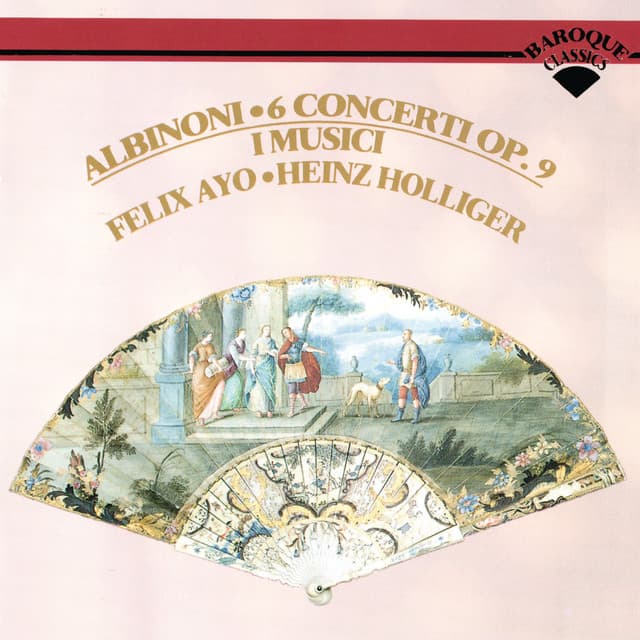 Albinoni: 6 Concerti from Op. 9 - Tomaso Albinoni